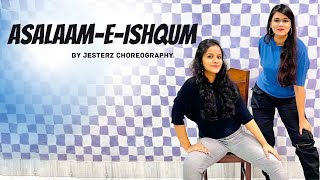 Asalaam-e-Ishqum | Gunday | Priyanka Chopra | Dance Cover | Jesterz Choreography