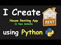 I CREATE HOUSE RENTING APP IN 2 MIN USING PYTHON & PYTHON PROJECTS FOR BEGINNERS