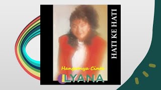 Hangatnya Cinta - Lyana (Official Audio)