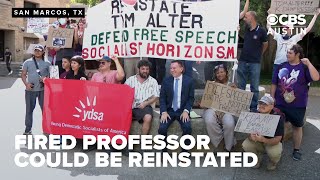 Texas State to decide fate of previously terminated professor by end of week