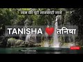 tanisha name meaning tanisha name full details tanisha naam ki rashi naam ke secret