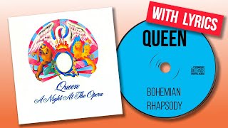 Queen - Bohemian Rhapsody (With Lyrics)