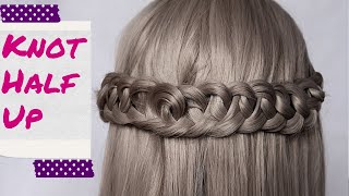 Knotted Half Up Tutorial | Hirstyles and Braids by Another Braid