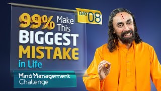 99% Make this Biggest Mistake in Life when Searching for Happiness | Mind Management Challenge Day 8