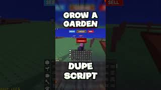 Dupe Roblox Grow A Garden New Op Script Roblox Robloxscript Growagarden
