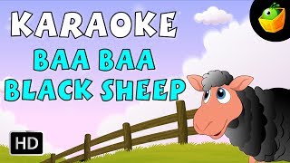 Baa Baa Black Sheep - Karaoke Version With Lyrics - Cartoon/Animated English Nursery Rhymes For Kids