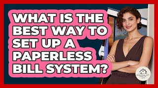 What Is The Best Way To Set Up A Paperless Bill System? - Minimalist Home Life