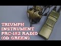 (Review) Triumph Instrument PRC-152 Radio (OD Green)