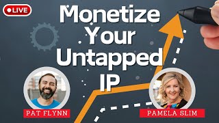 How to Monetize and Scale your IP
