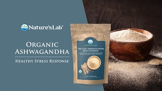 Nature's Lab Organic Ashwagandha Root Powder - 1 lb Bag