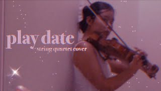Melanie Martinez - Play Date | string quartet cover