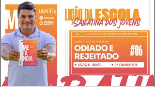 LIÇÃO DA ESCOLA SABATINA JOVEM, Sexta 07/02/25 \