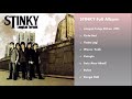 STINKY Full Album Lawas