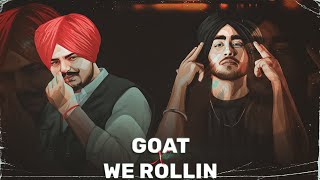 GOAT X WE ROLLIN | Sidhu Moose Wala X Shubh | Drill Remix