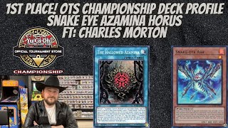 1st Place! OTS Championship: Snake Eye Azamina Horus Deck Profile FT: Charles Morton November 2024