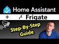 Frigate in Home Assistant – Step-by-Step Setup & Configuration Guide