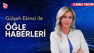 Gülşah Ekinci ile Haberler (25 Ocak 2025)