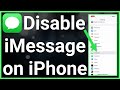 How To Turn Off iMessage On iPhone