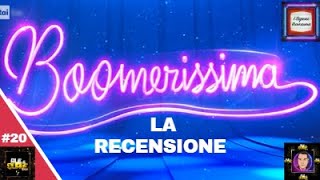 *BOOMERISSIMA* - Recensione dello show di Rai 2 condotto da Alessia Marcuzzi!