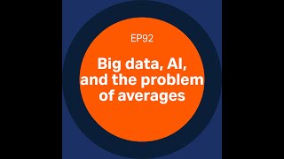 Discovery Matters | Ep92. Big data, AI, and the problem of averages