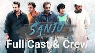"Sanju Move" | Full Cast & Crew | Rajkumar Hirani | 2018
