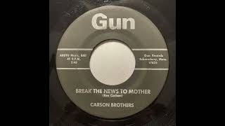 Carson Brothers - Break The News To Mother - Outsider Country 45