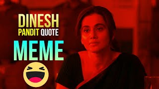 Dinesh Pandit meme | Haseen Dillruba | Taapsee Pannu | Netflix Movie