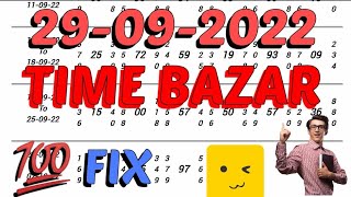 29/09/2022 TIME BAZAR | TIME BAZAR CHART | TIME BAZAR RESULT | TIME BAZAR OPEN | TIME BAZAR SATTA