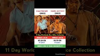 Vaathi Vs Mark Antony Movie 11 Day Comparison ||BoxOfficeCecollection #shorts #jawan #gader2 #jailer