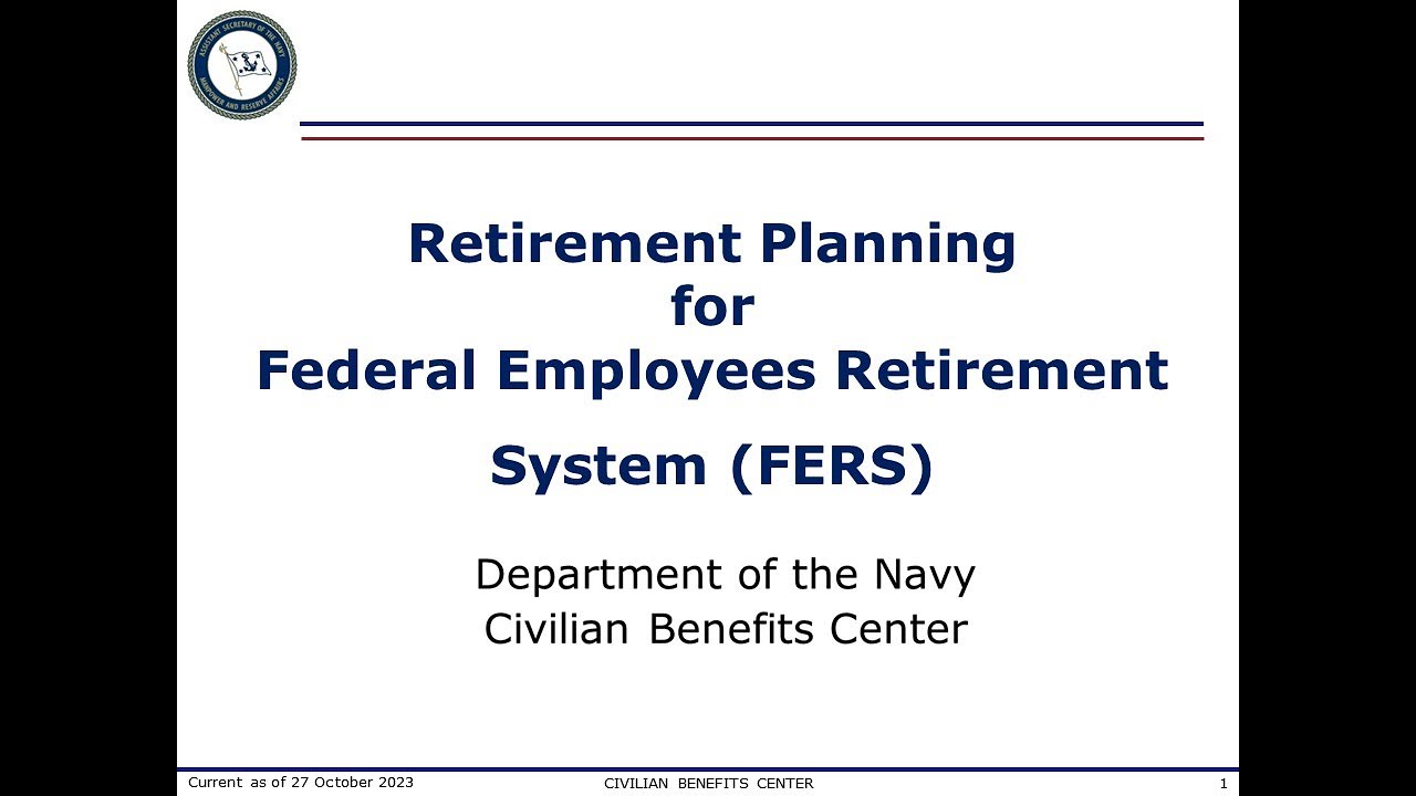 Federal Employees Retirement System (FERS) Overview - YouTube