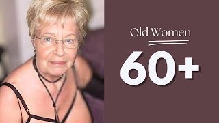 Wonderful Older Woman OVER 60 - Stunning Dresses