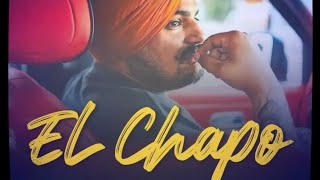 EL CHAPO : Sidhu Moosewala New Punjabi Song Sidhu Moosewala ! Alone Boy Krishna
