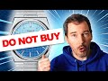 DO NOT Buy This Watch!