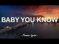 Baby You Know - Jessica Lucas (Lyrics) 🎶