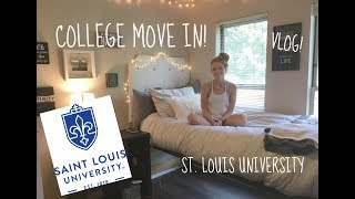 COLLEGE MOVE IN DAY! || Saint Louis University!