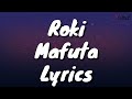 Roki - Mafuta lyrics