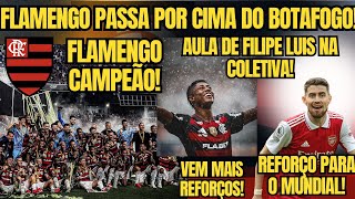 FLAMENGO É CAMPEÃO COM GRANDE ATUAÇÃO! AULA DE FILIPE LUIS! VEM REFORÇOS! JORGINHO NO MUNDIAL!