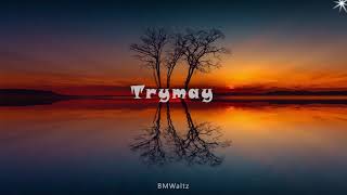 slowwaltz 098 Trymay