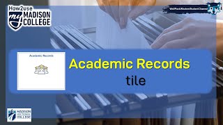 Academic Records tile – Overview and Exploration