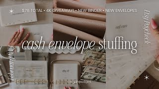 Cash Stuffing | $78 | Feb No. 1 | Etsy Paycheck | New Binder + New Envelopes | Giveaway Announcement