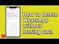 How to delete WhatsApp account permanently without loosing data (iPhone)