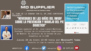 Novedades de las guías del IWGDF sobre la prevención y manejo del pie diabético.