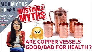 Copper Toxicity ? तांबे के बर्तन का फ़ायदा या नुक़सान ? Health Risk of Copper Vessels ? #MEDMYTH