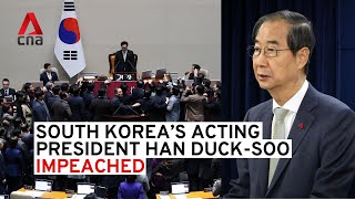 South Korea parliament impeaches acting president Han Duck-soo