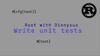 Rust Programming 4: Write unit tests