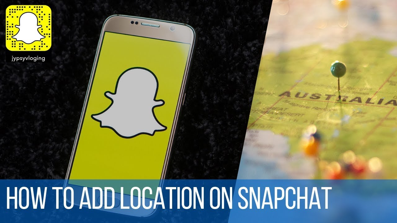 How To Add Location On Snapchat - YouTube