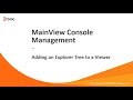 MainView Console Management - Adding an Explorer Tree to a Viewer