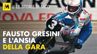 Le storie di Nico: Fausto Gresini e l’ansia della gara