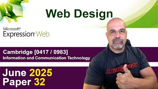 Expression Web, 2025 May/June Paper 32 Tasks 3 4 &5 , Web Design, [IGCSE 0417, 0983 ICT]