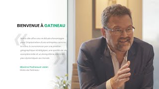 Pourquoi Gatineau - Maire de Gatineau